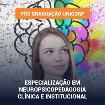 Especialização em Neuropsicopedagogia  Clínica e Institucional