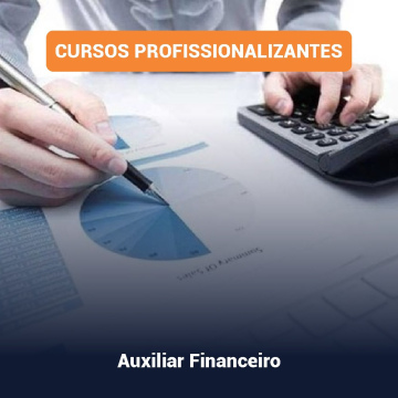 Auxiliar Financeiro - Profissionalizante